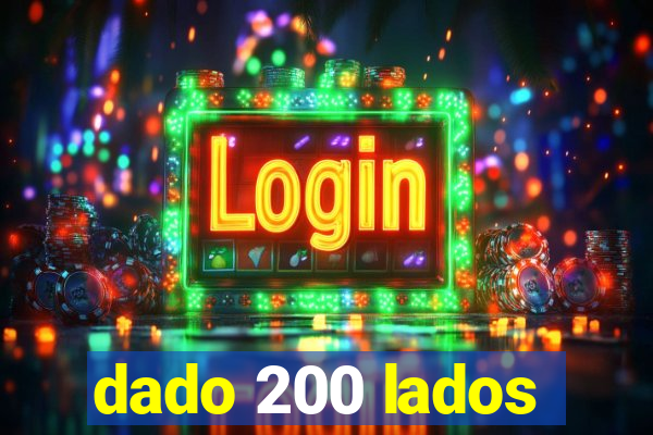 dado 200 lados